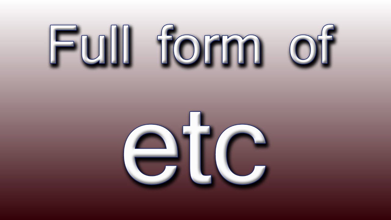 Full form of ETC