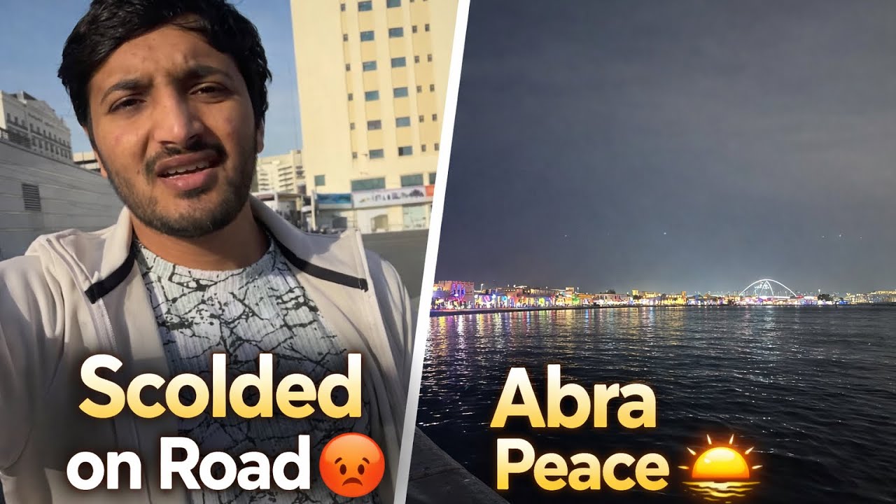 Scolded by People on the Road 😡 | Morning to Abra Peace 🌅 | Daily Vlog Dubai 🇦🇪