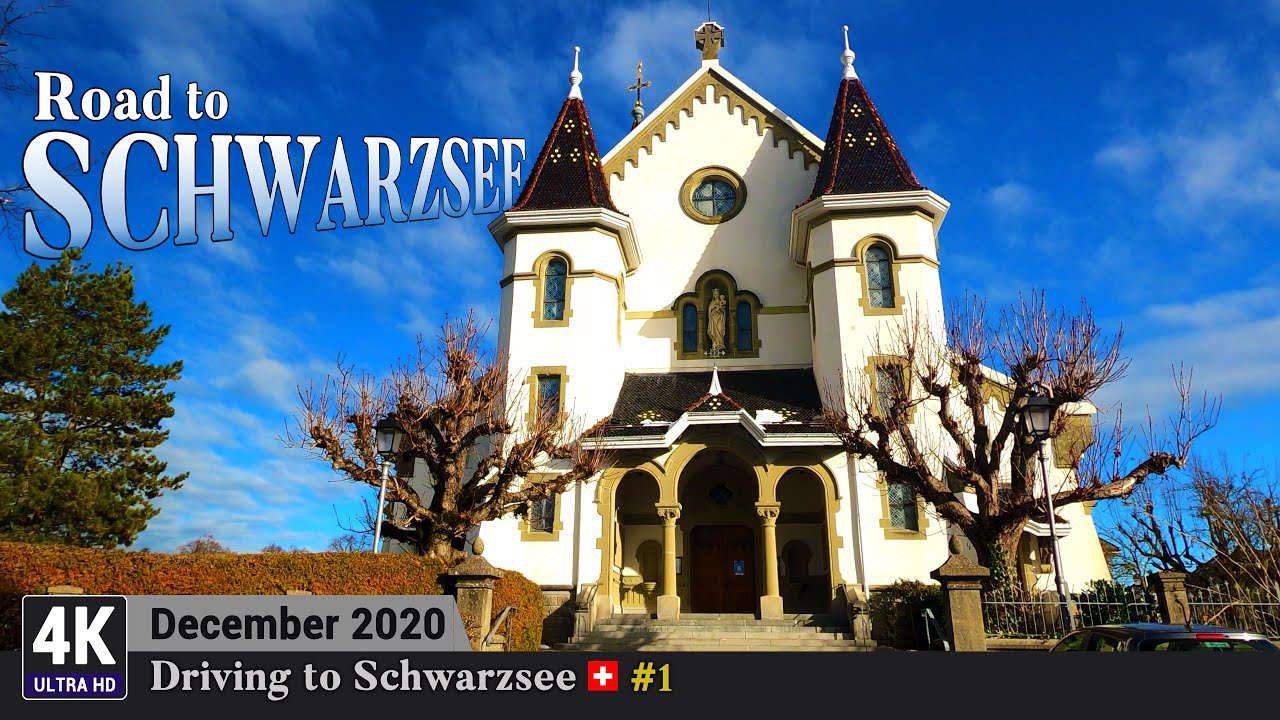 Schwarzsee 4K Switzerland 🇨🇭 Lac Noir in Fribourg #1 Fun & Scenic Driving from Marly to Plaffeien