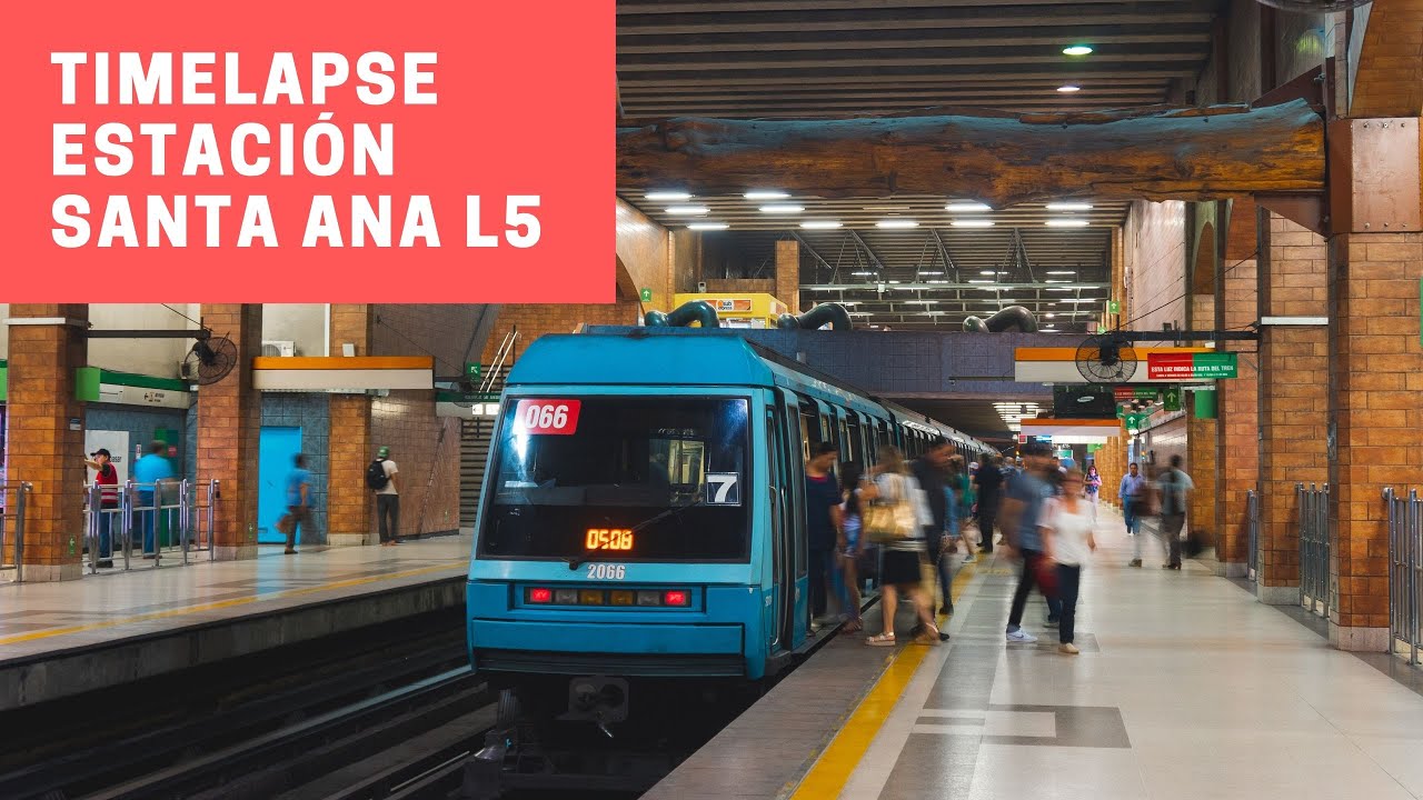 Metro de Santiago | Timelapse estaci&oacute;n Santa Ana (L5)