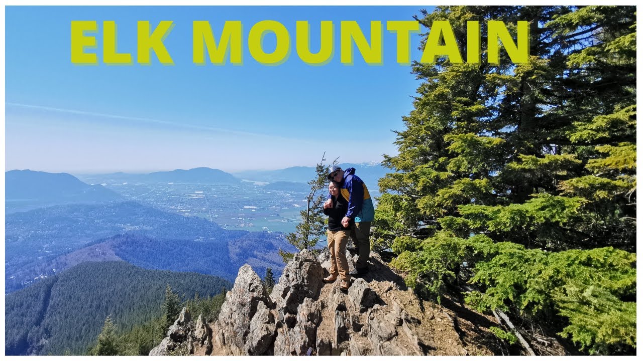 A day hike to ELK MOUNTAIN Chilliwack BC.