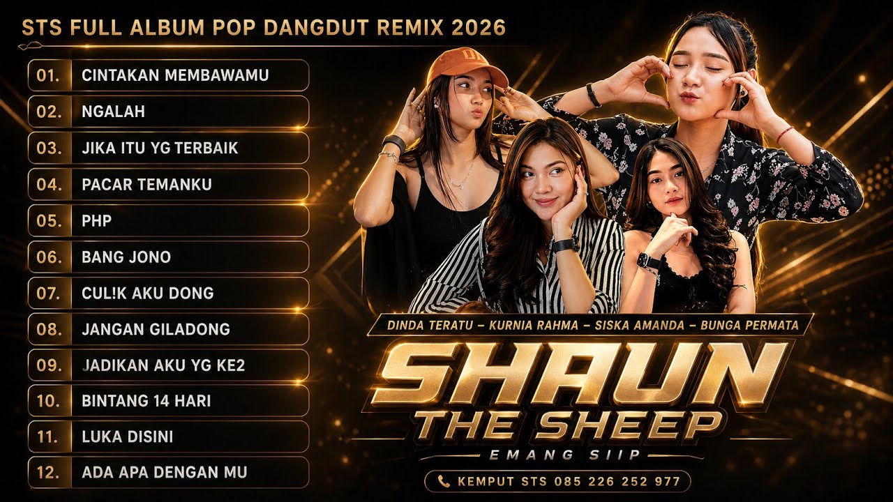 Cintakan Membawamu, Ngalah – Dinda Teratu & Friends | STS Full Album Dangdut Remix 2026