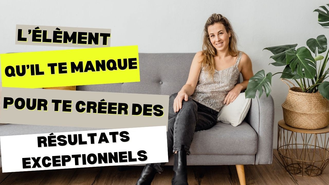 Ep  60 qui manque à 99% de la population pour se créer une vie et des résultats exceptionnels