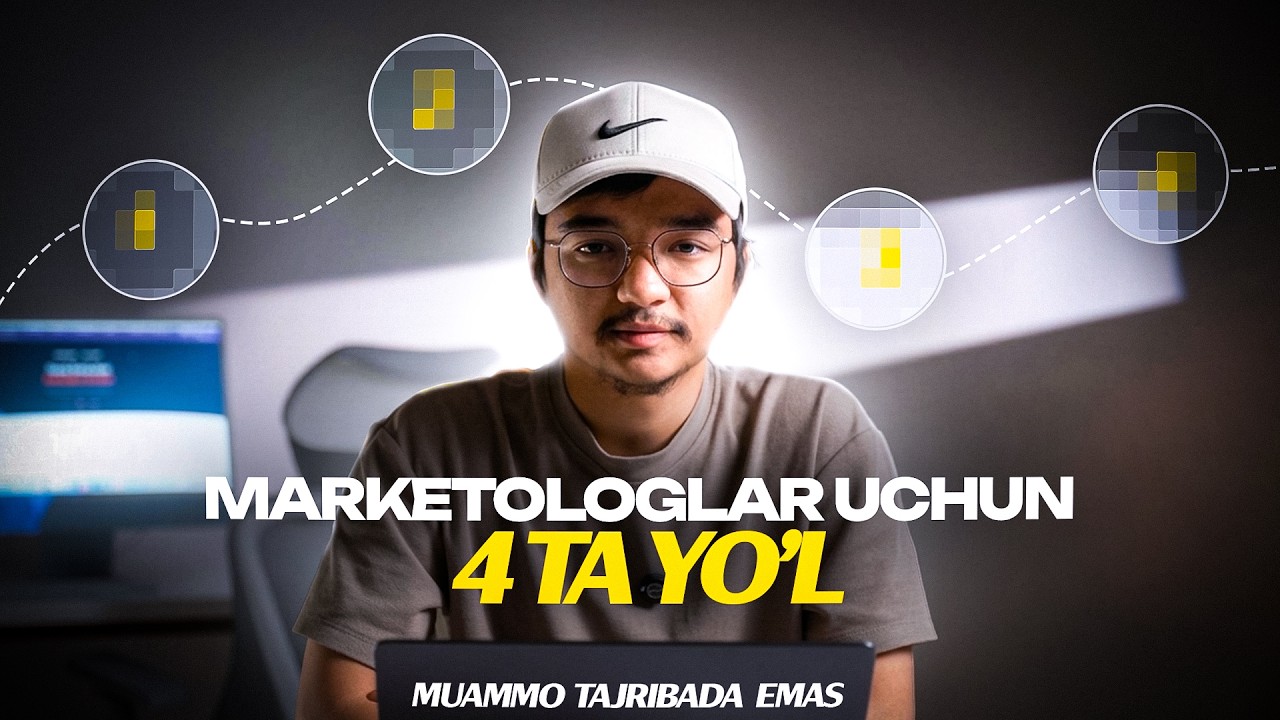 Marketolog uchun 4 yo'l