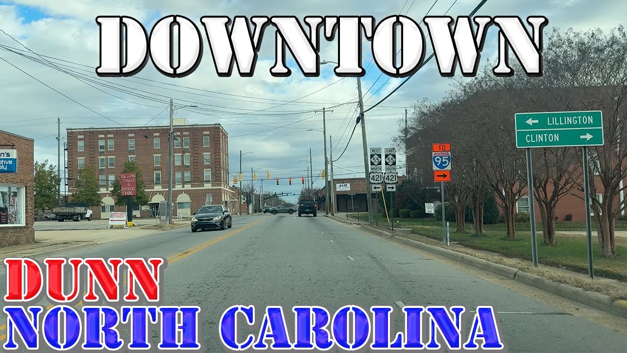 Dunn - North Carolina - 4K Downtown Drive