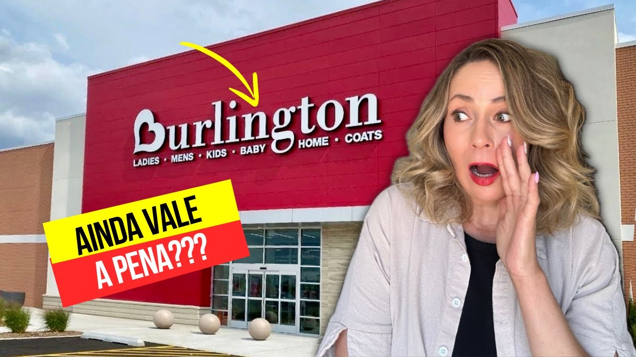 O QUE AINDA VALE A PENA COMPRAR NOS ESTADOS UNIDOS EM 2025 - TOUR COMPLETO NA LOJA BURLINGTON!