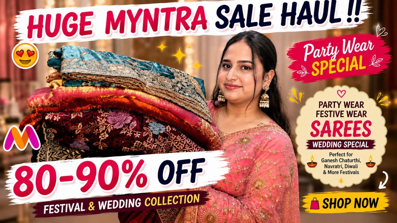 🔥HUGE MYNTRA SAREE HAUL 2026😍| Party Wear & Festive Collection | 80-90% OFF Sarees