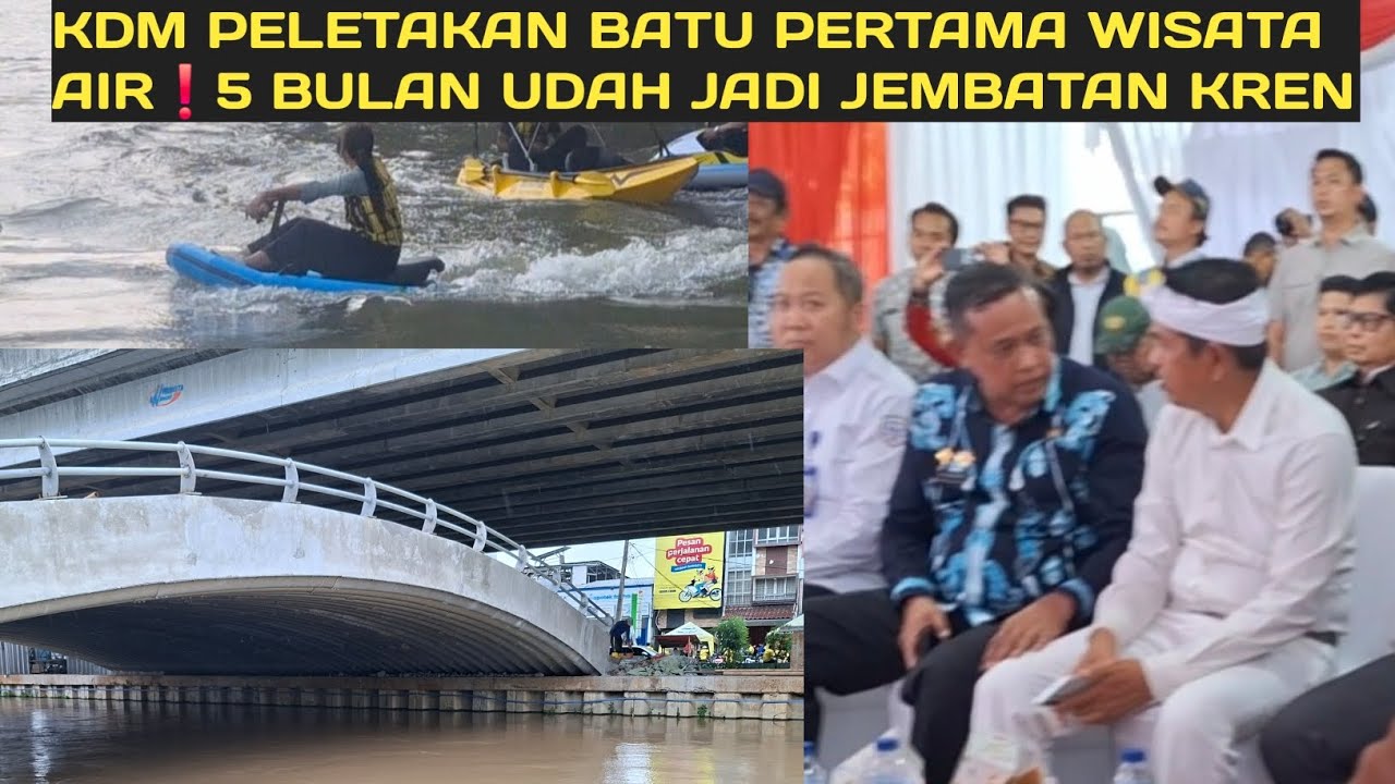 Wisata Air Kalimalang Sudah Kren ❗Tembus 5 Bulan dari Peletakan Batu Pertama KDM Menjadi Jembatan