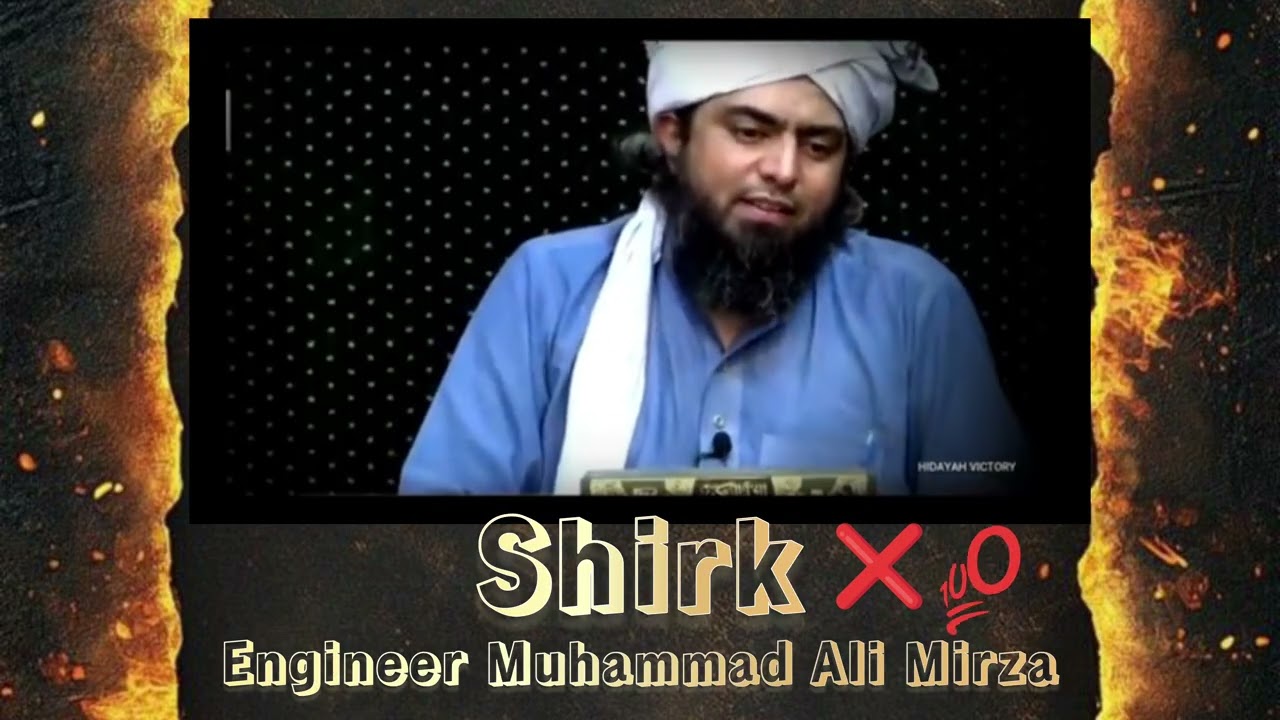 Ambiya aur auliya ko nafa nuksan ka jariya samajhna shirk hai [engineer Muhammad Ali Mirza] 