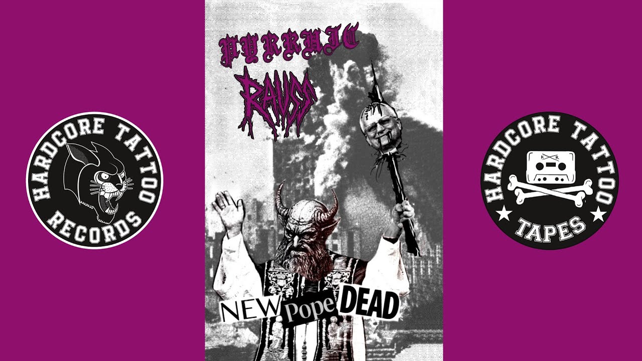 Rauss & Pyrrhic - New Pope Dead (split 2025)