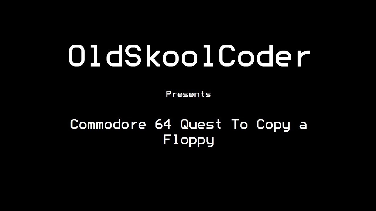 Commodore 64 Quest To Copy a Floppy