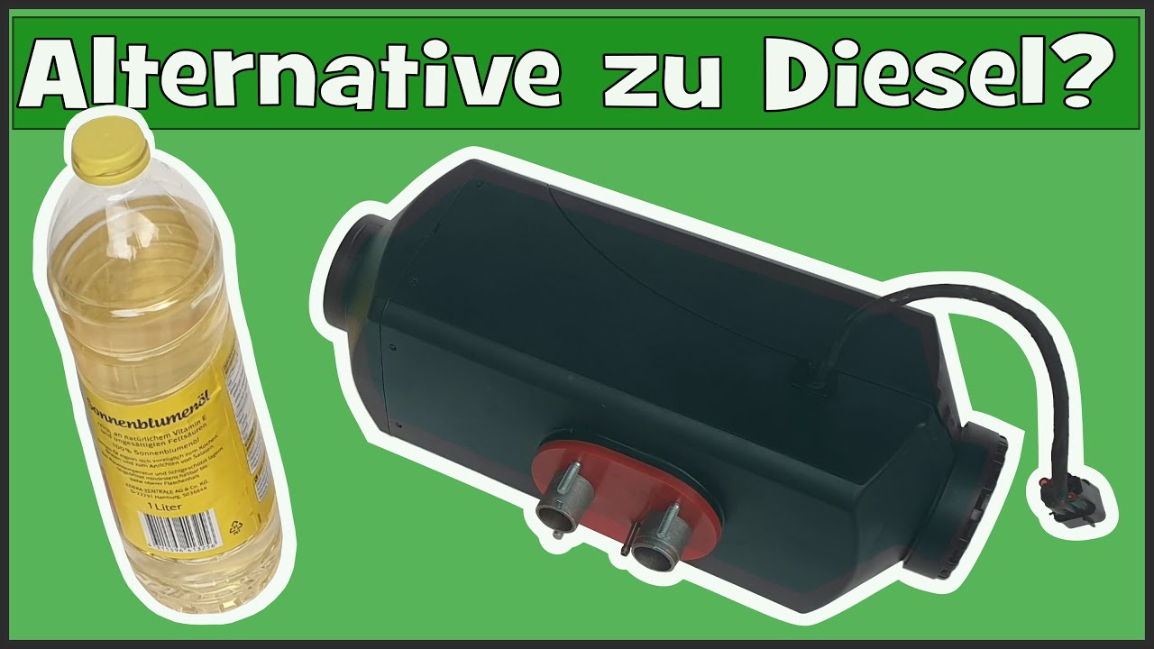 Aktualisiert 2022 💪 | Läuft die China Diesel Luftheizung mit Pflanzenöl ??? 🧐