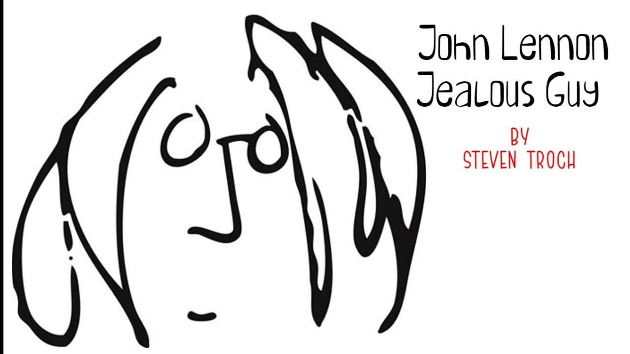 Jealous Guy (Lennon) - Steven Troch