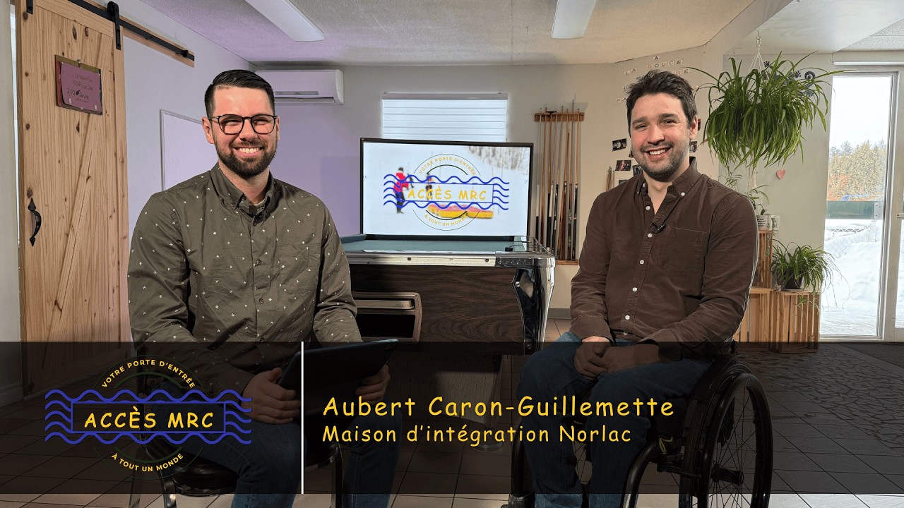 Accès MRC H2026 | Ép. 07: Aubert Caron-Guillemette, Maison d'intégration Norlac