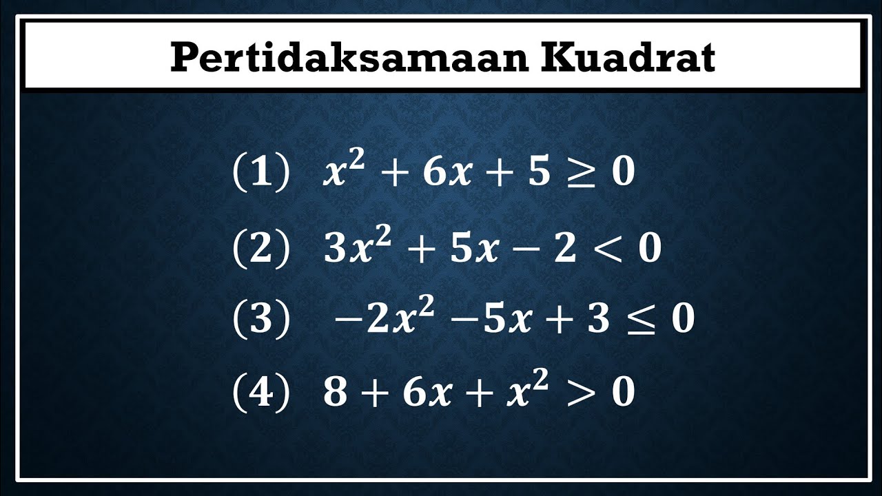 Cara mudah pertidaksamaan kuadrat