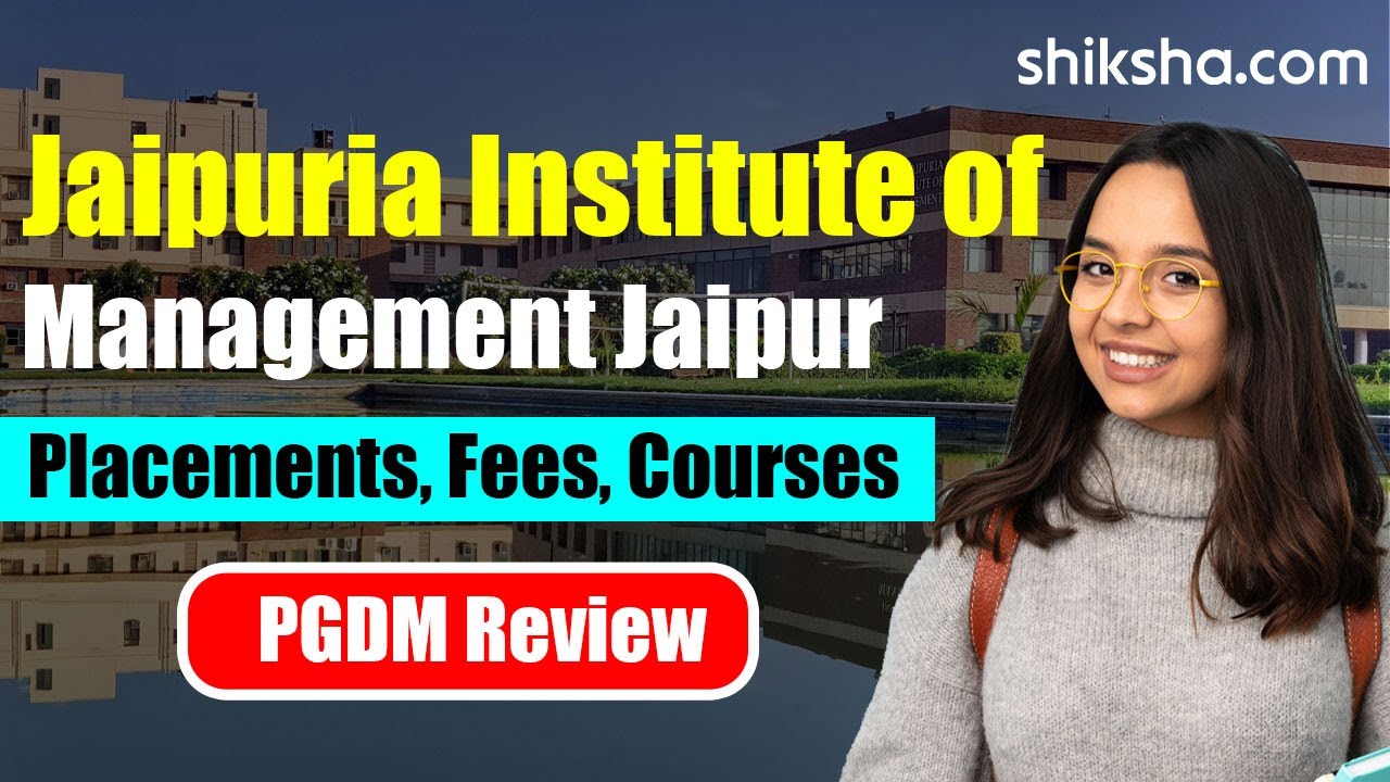 Jaipuria Institute of Management Jaipur PGDM Review