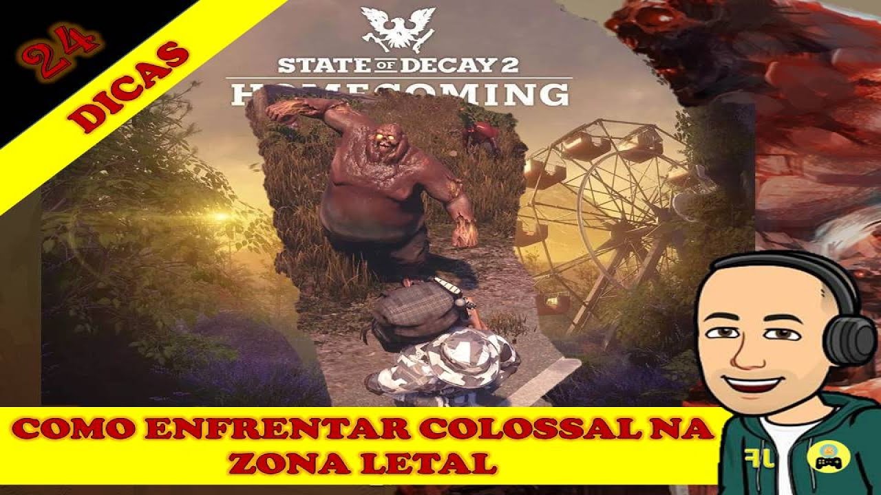 State of Decay 2 - Como enfrentar Colossal na Zona Letal - Dica 24