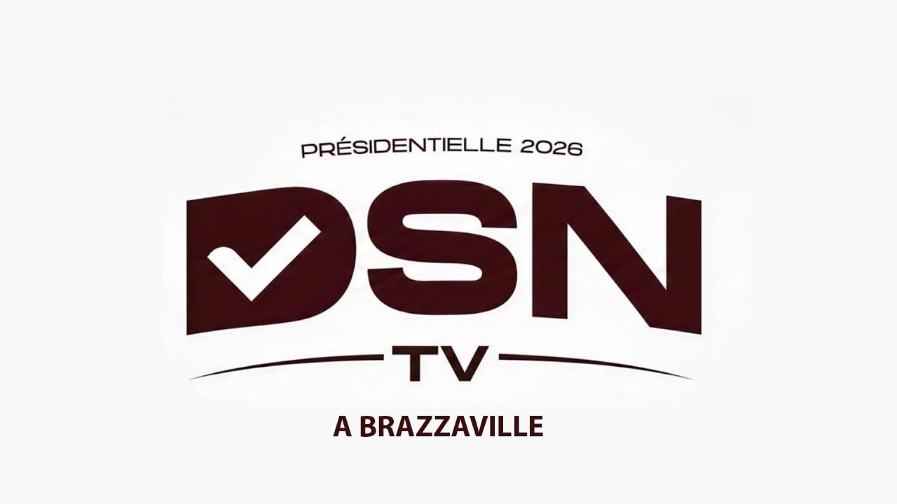 GIGA MEETING DSN: CLOTURE DE LA CAMPAGNE, BRAZZAVILLE LE 13 MARS  2026