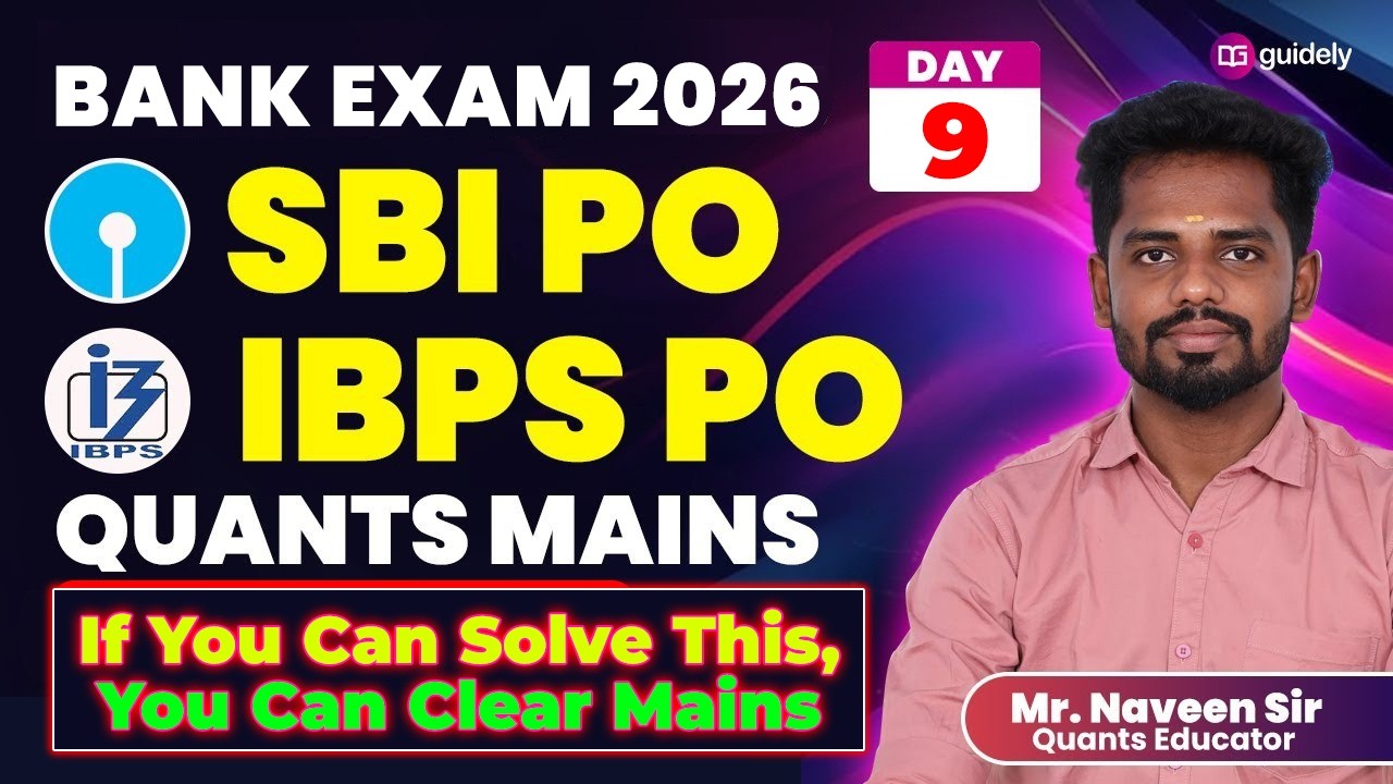 Quants for SBI & IBPS PO 2025 - Day 9 | MAINS LEVEL QUESTIONS | Mr. Naveen Sir #ibpspo #sbipo #sbipo
