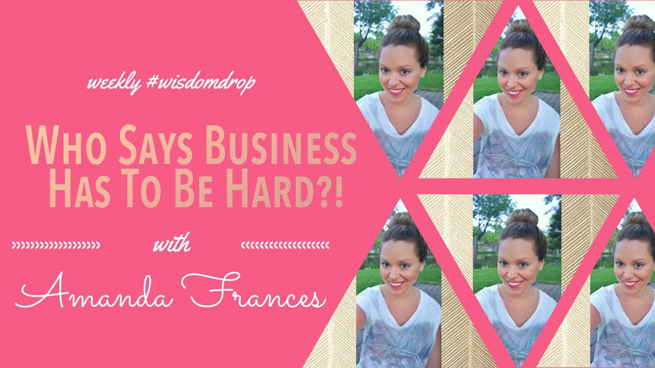 Who Says Business has to be Hard?! How to run a fun, inspired, loving business!