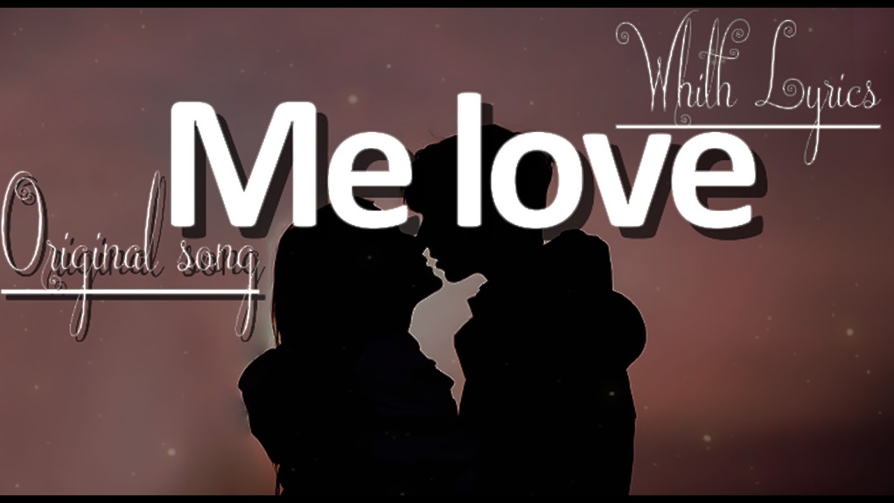 Me Love _ Best Romantic Love Song | Official Lyric Video” 💖🎶