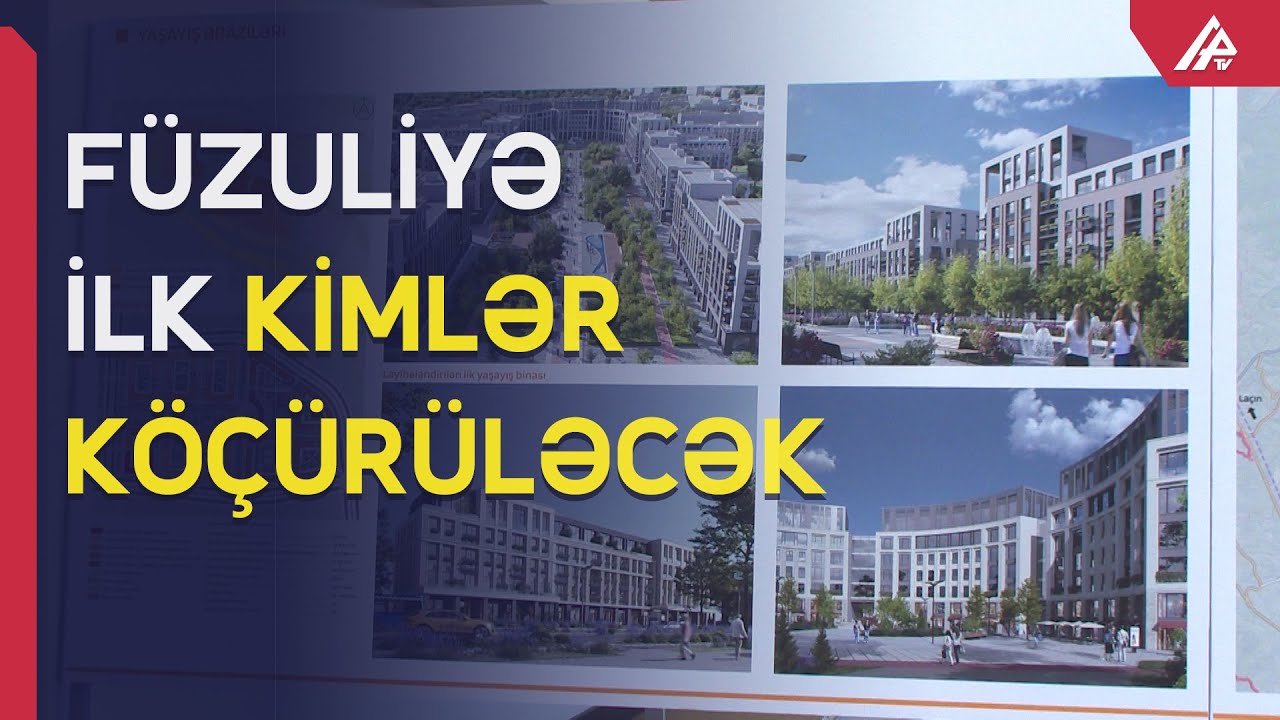 Füzuliyə öncə bu kəndlərin sakinləri köçürüləcək - APA TV