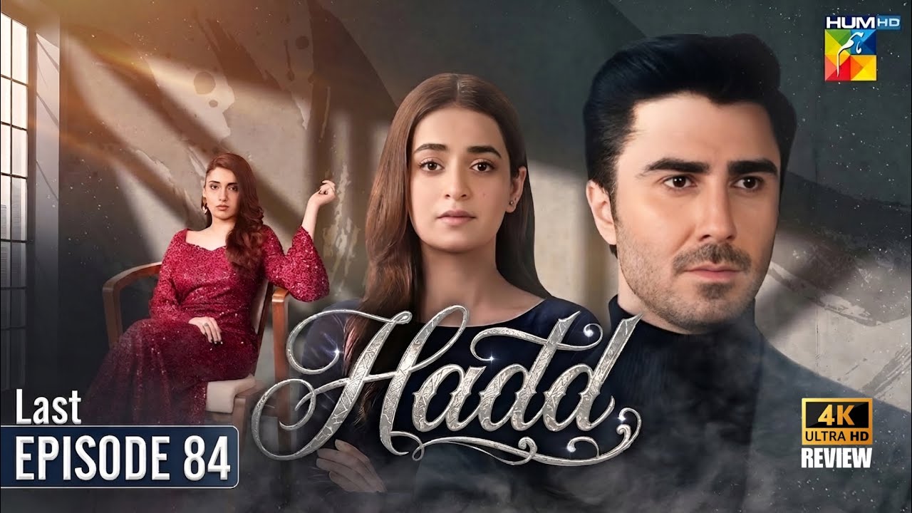 Hadd Last Episode 84 [Eng Sub] - 18 June 2026 [ Nabeel Zuberi, Minsa Malik & Arsalan Asad- HD Review