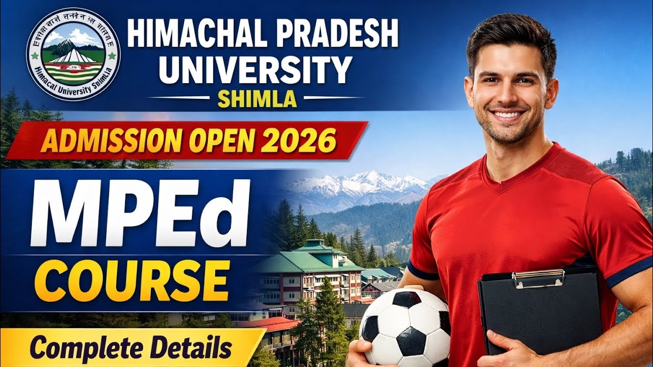 Himachal Pradesh University, Shimla | MPEd Course Admission Process 2026-27 #hpu #mped #registration