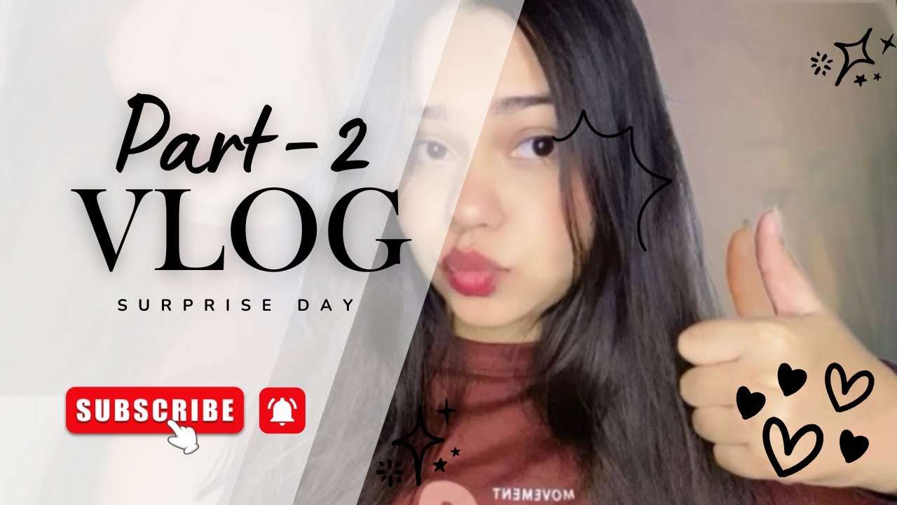 Surprise vlog : part-2🫂💕 #trending #funny #comedy #shortvideo #family #friendship #subscribe #viral 