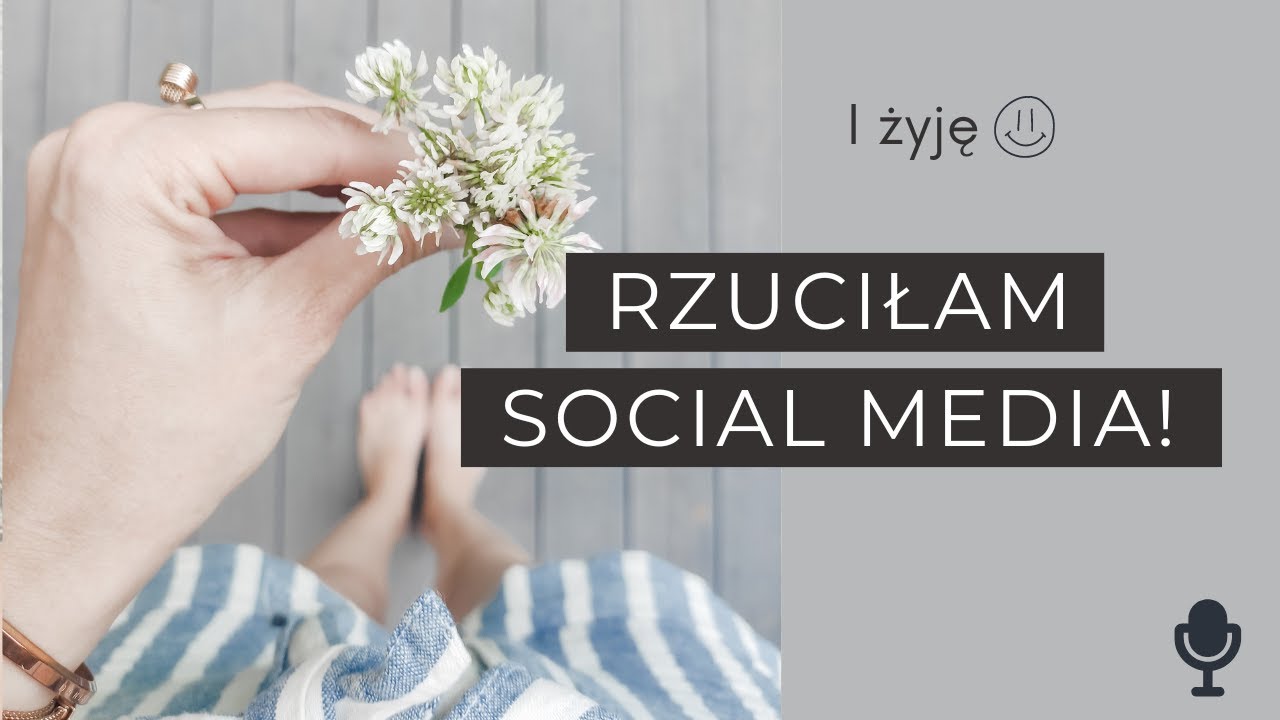 Rzuciłam social media! Jak się żyje blogerce bez mediów społecznościowych?