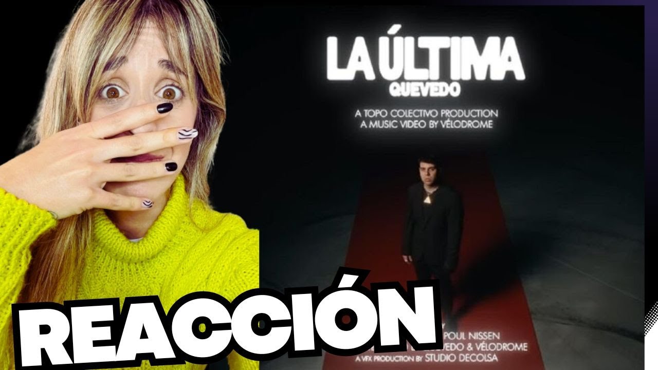 REACCIÓN A LA ULTIMA DE QUEVEDO - 2024 DESAPARECER ¡MENUDO TEMA, QUEVEDO TE QUIERO!
