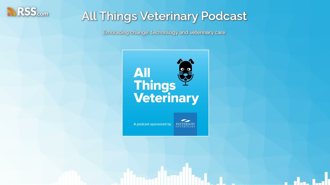 Embracing change: technology and veterinary care