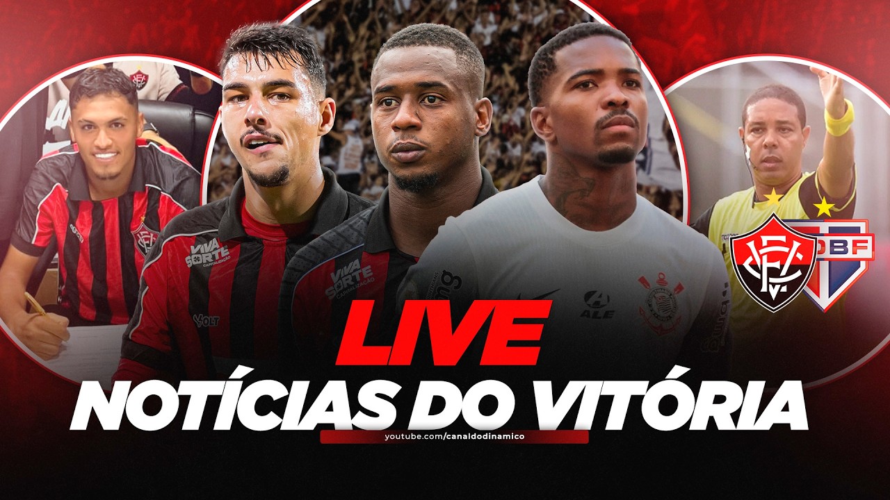 🚨NOTÍCIAS DO VITÓRIA! (LIVE)