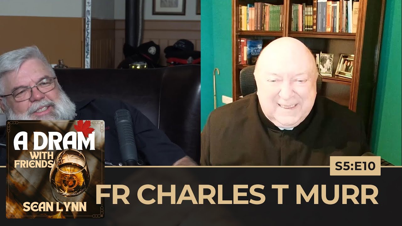 A Dram with Fr Charles T Murr