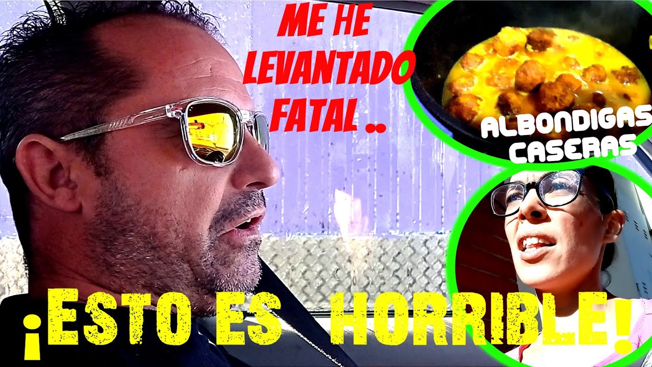 Me he levantado fatal 🔥 | TENGO LA CABEZA MUY MAL 🤯 | Albondigas caseras 🍲