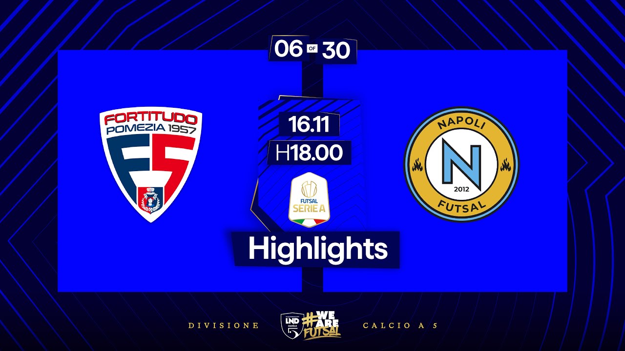 Fortitudo Pomezia-Napoli Futsal 5-5 | 6ª giornata | Serie A 2024/2025 | Highlights