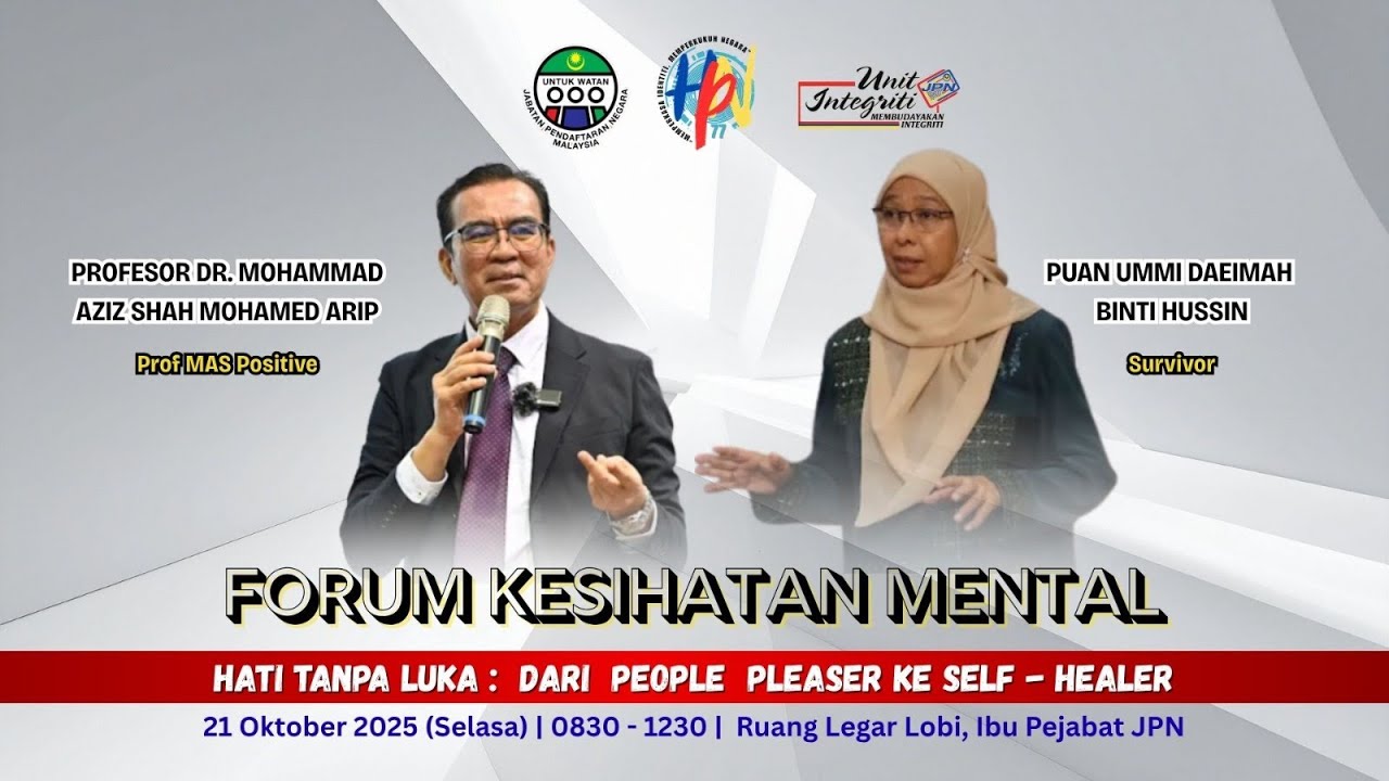 Forum Kesihatan Mental JPN | Hati Tanpa Luka: Dari People Pleaser ke Self-Healer
