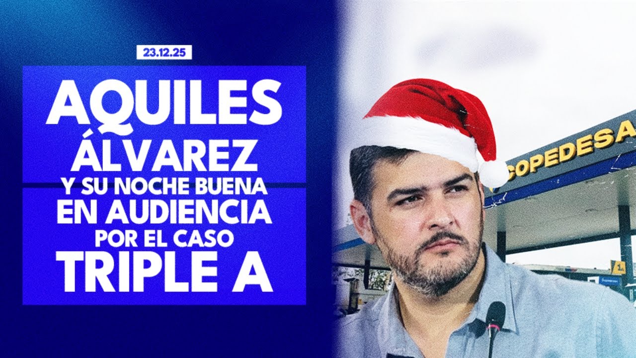 24.12.2025 AQUILES ALVAREZ  Y SU NOCHE BUENA EN AUDIENCIA POR EL CASO  TRIPLE A