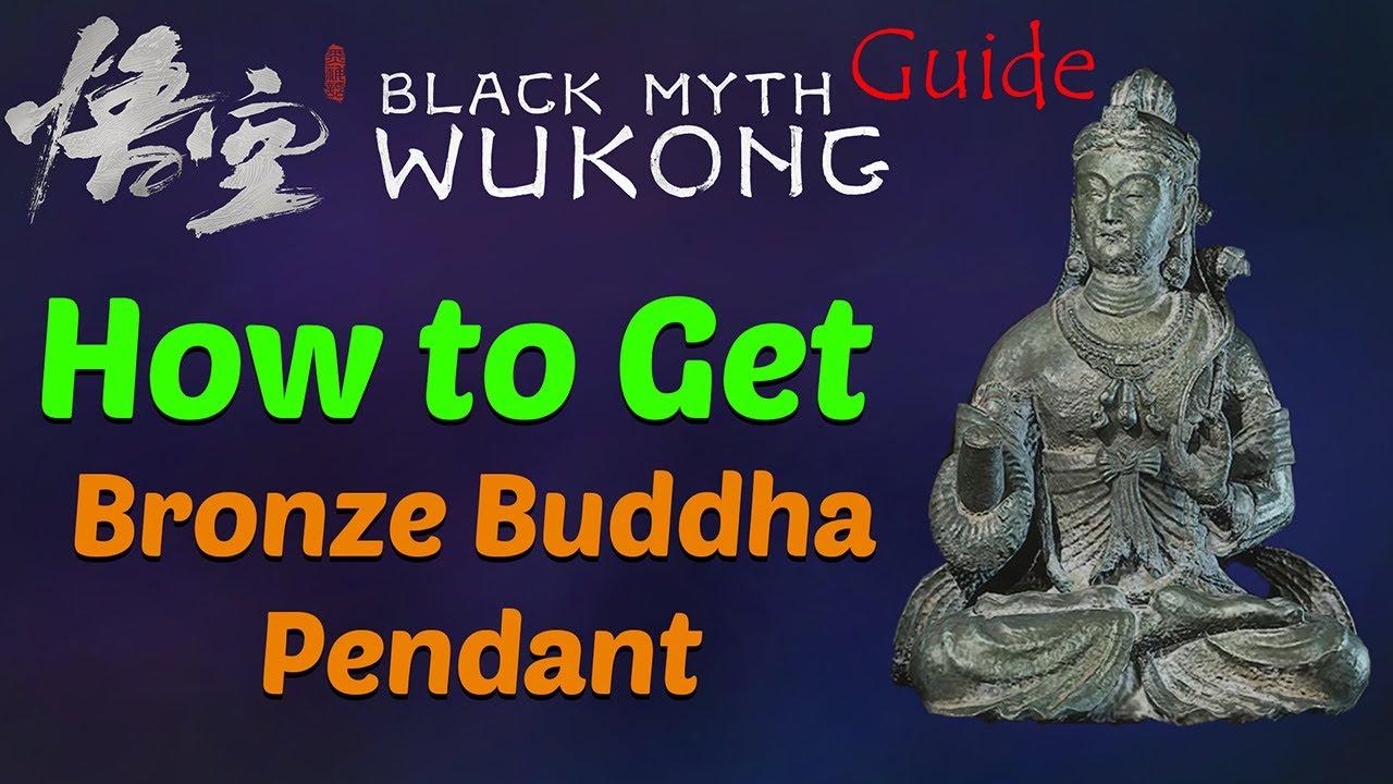 How to Get Bronze Buddah Pendant | Black Myth Wukong