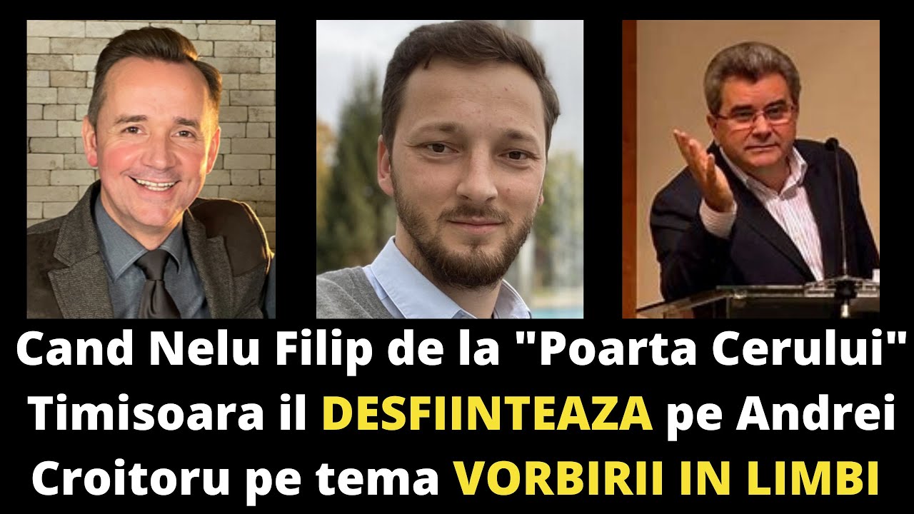 Cand Nelu FILIP - Poarta Cerului Timisoara il DESFIINTEAZA pe Andrei CROITORU - vorbirea in limbi