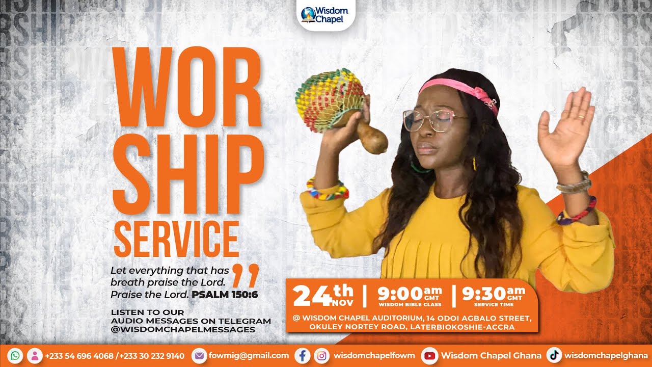 WORSHIP SUNDAY SERVICE #wisdomchapelghana #fowm #church #sunday