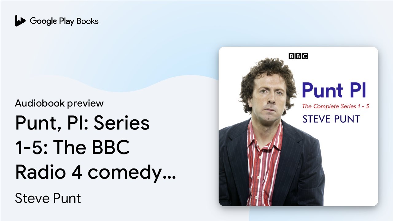 Punt, PI: Series 1-5: The BBC Radio 4 comedy&hellip; by Steve Punt &middot; Audiobook preview