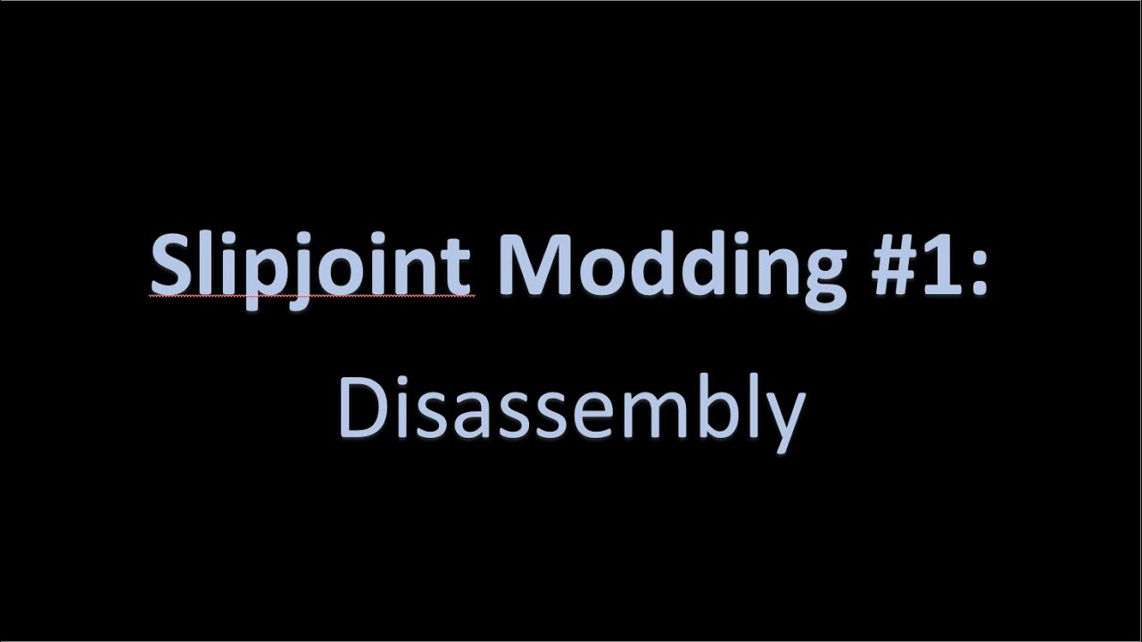 Slipjoint Modding 1: Disassembly