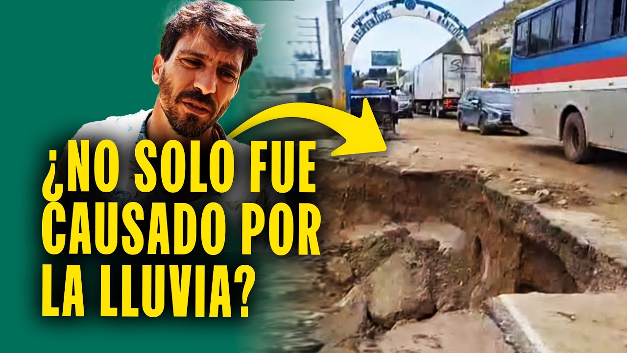 Carretera se desploma tras lluvias en Máncora y culpan a vecino: 
