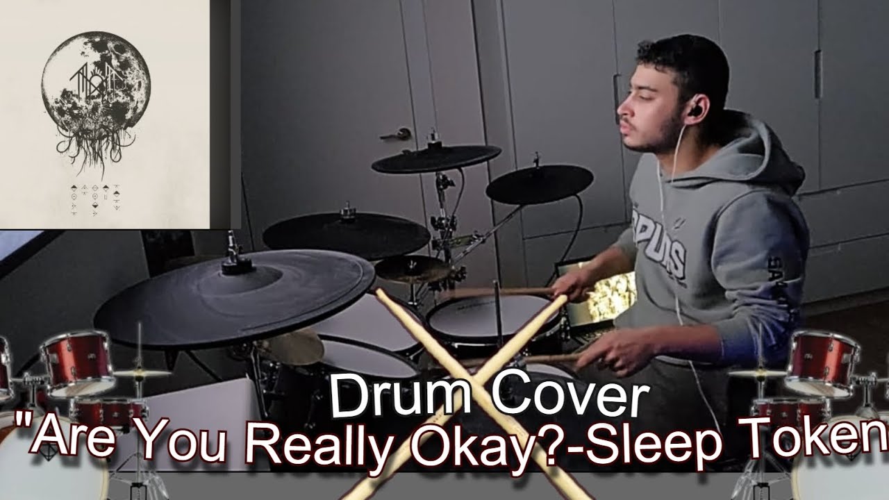 are you really okay drum cover/sleep token