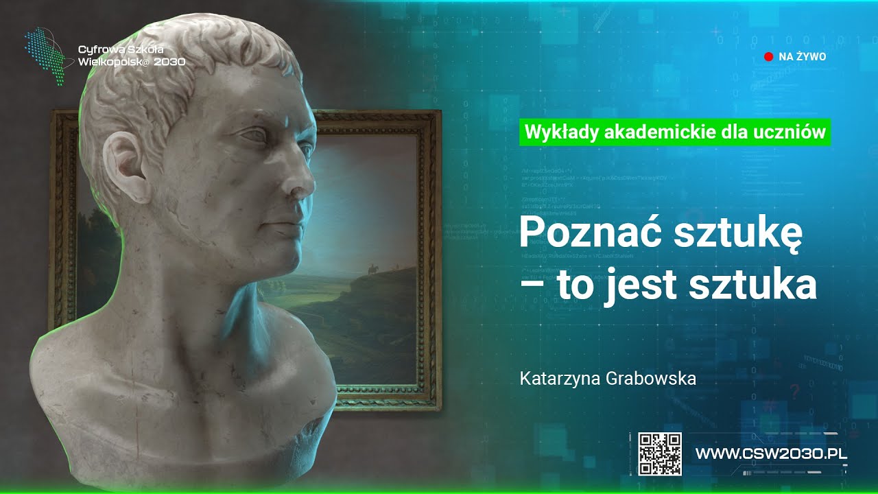 Poznać sztukę &ndash; to jest sztuka | Katarzyna Grabowska (Dział Edukacji Muzeum Narodowe w Poznaniu)