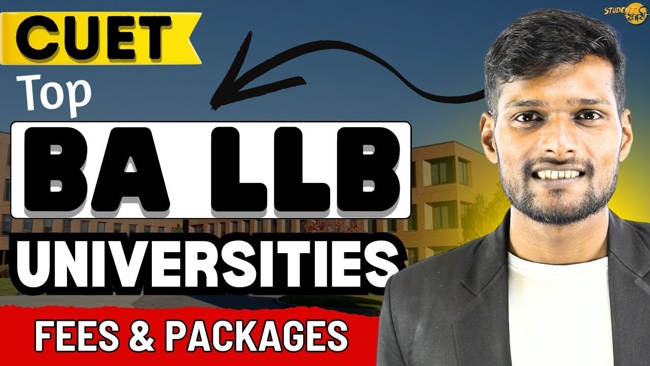 Top State Universities for B.A. LL.B via CUET | Fees & Packages 2025