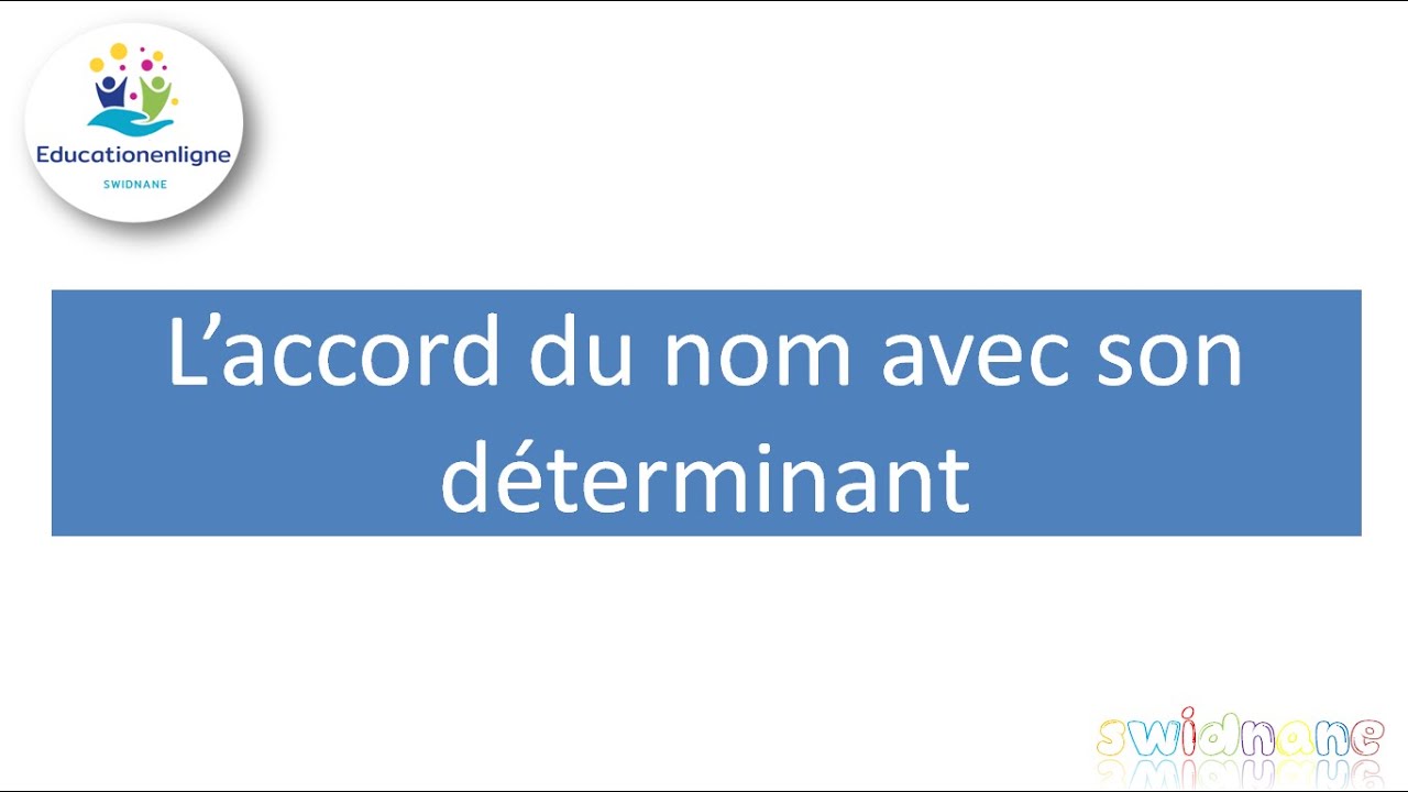 CE1 L'accord du nom avec le déterminant