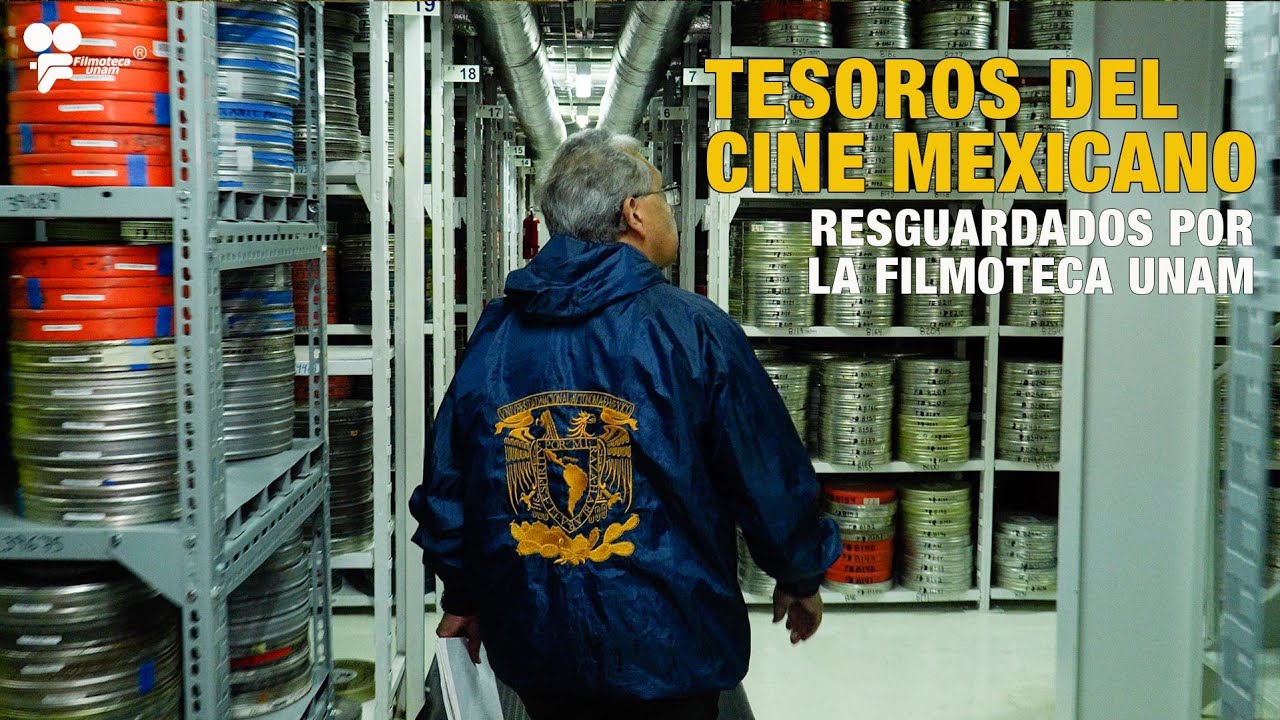 Tesoros del cine mexicano, resguardados por la Filmoteca UNAM