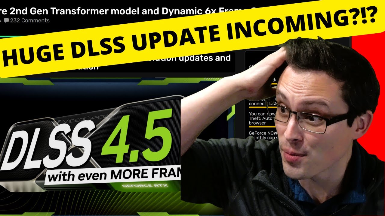 DLSS 4.5 and Dynamic 6x FG incoming?!? Nvidia, AMD, Intel Pre-CES leaks analysis